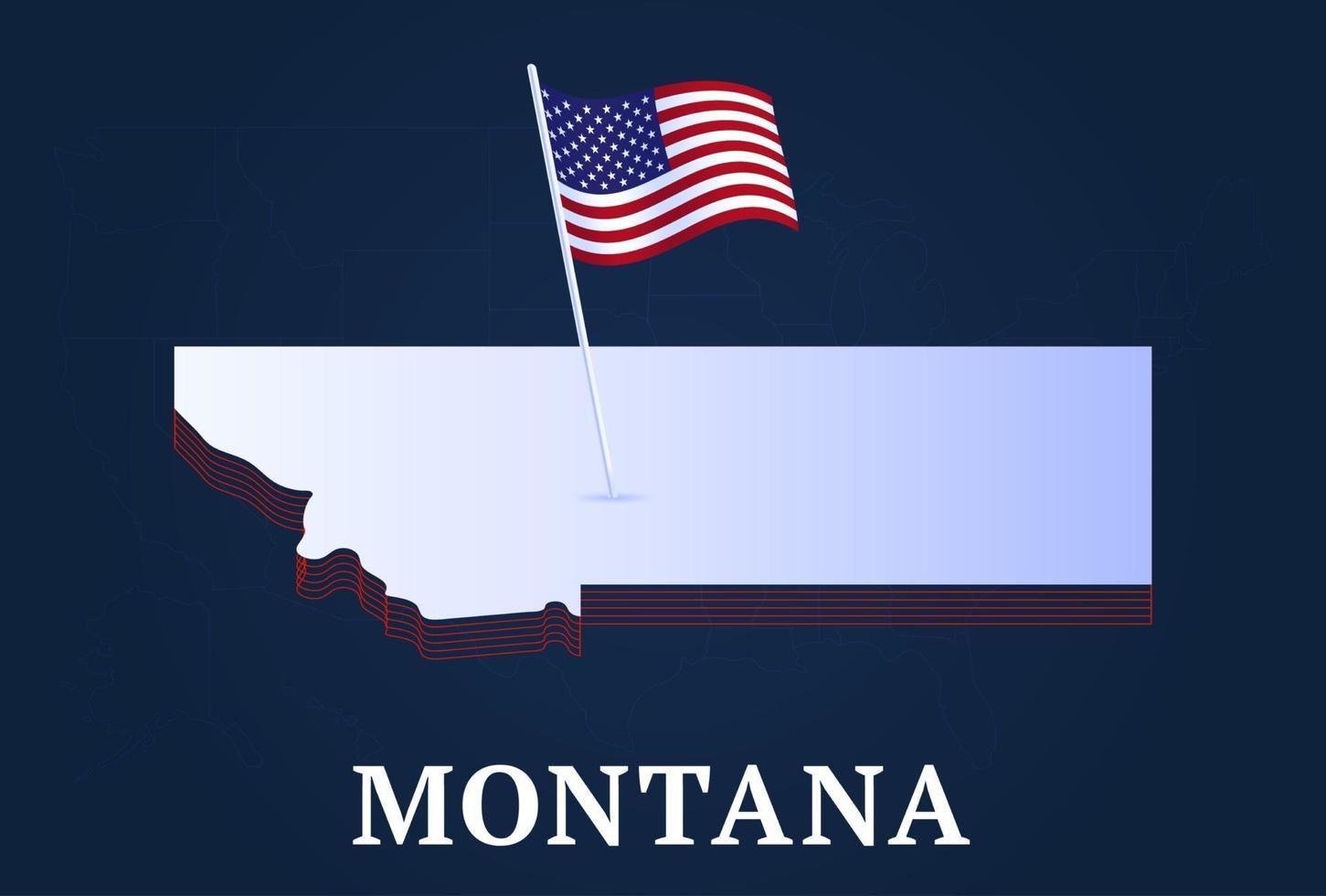 Mapa isométrico del estado de Montana y bandera nacional de EE. UU. forma isométrica 3d de la ilustración de vector de estado de EE. UU.