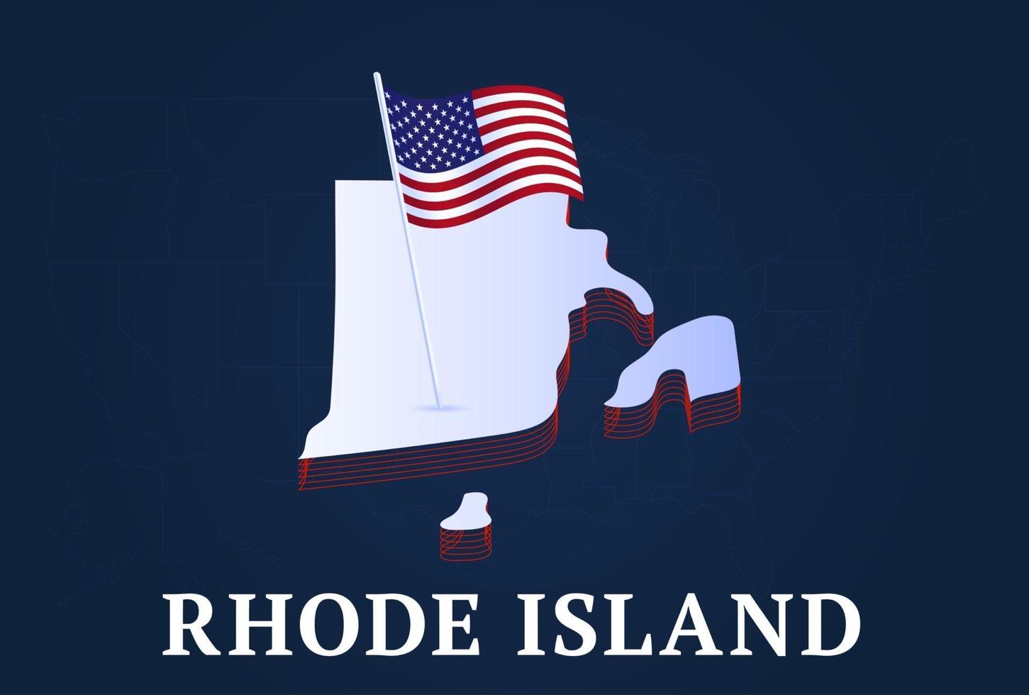Mapa isométrico del estado de la isla de Rhode y bandera nacional de EE. UU. Forma isométrica 3d de la ilustración de vector de estado de EE. UU.