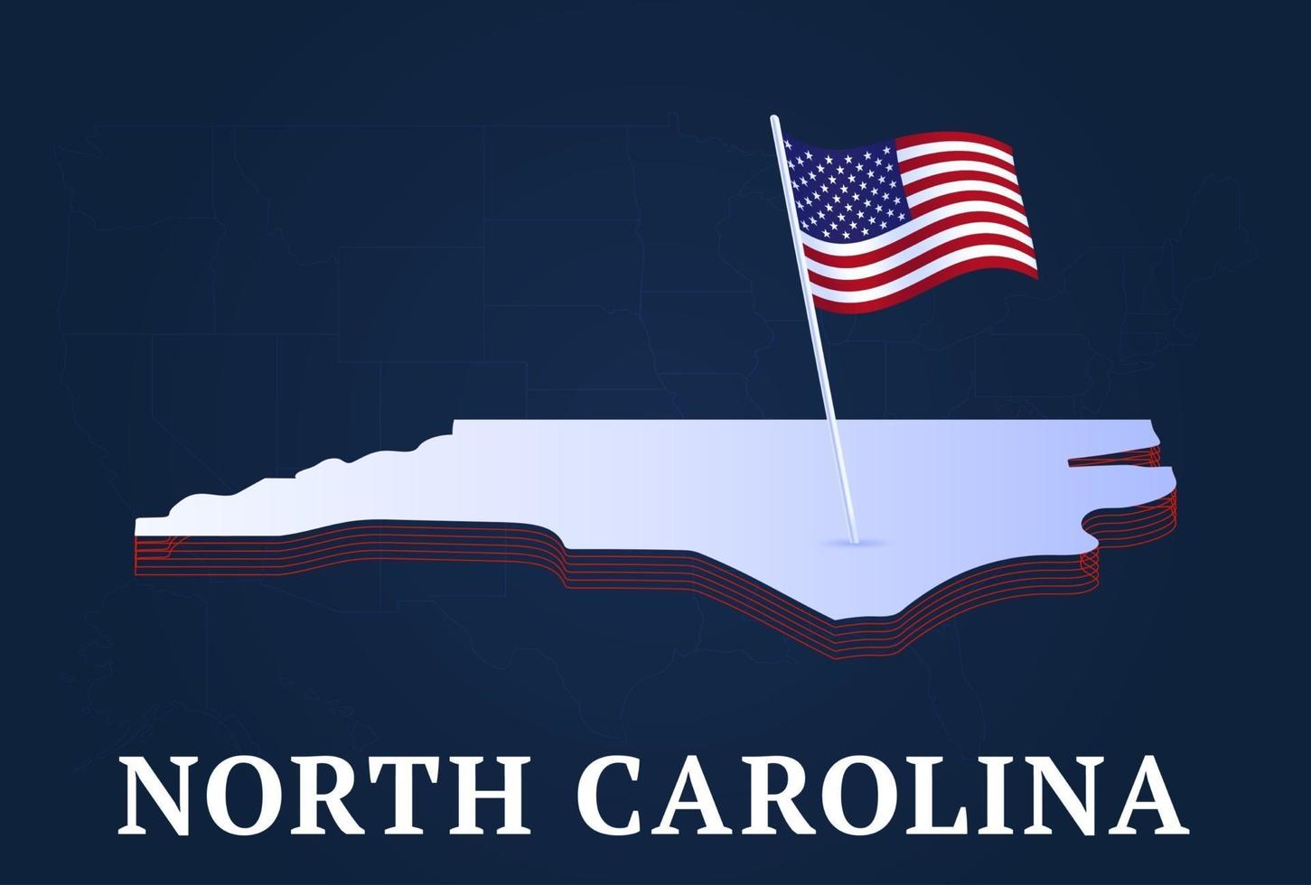 north carolina state Isometric map and USA national flag 3D isometric shape of us state Vector Illustration