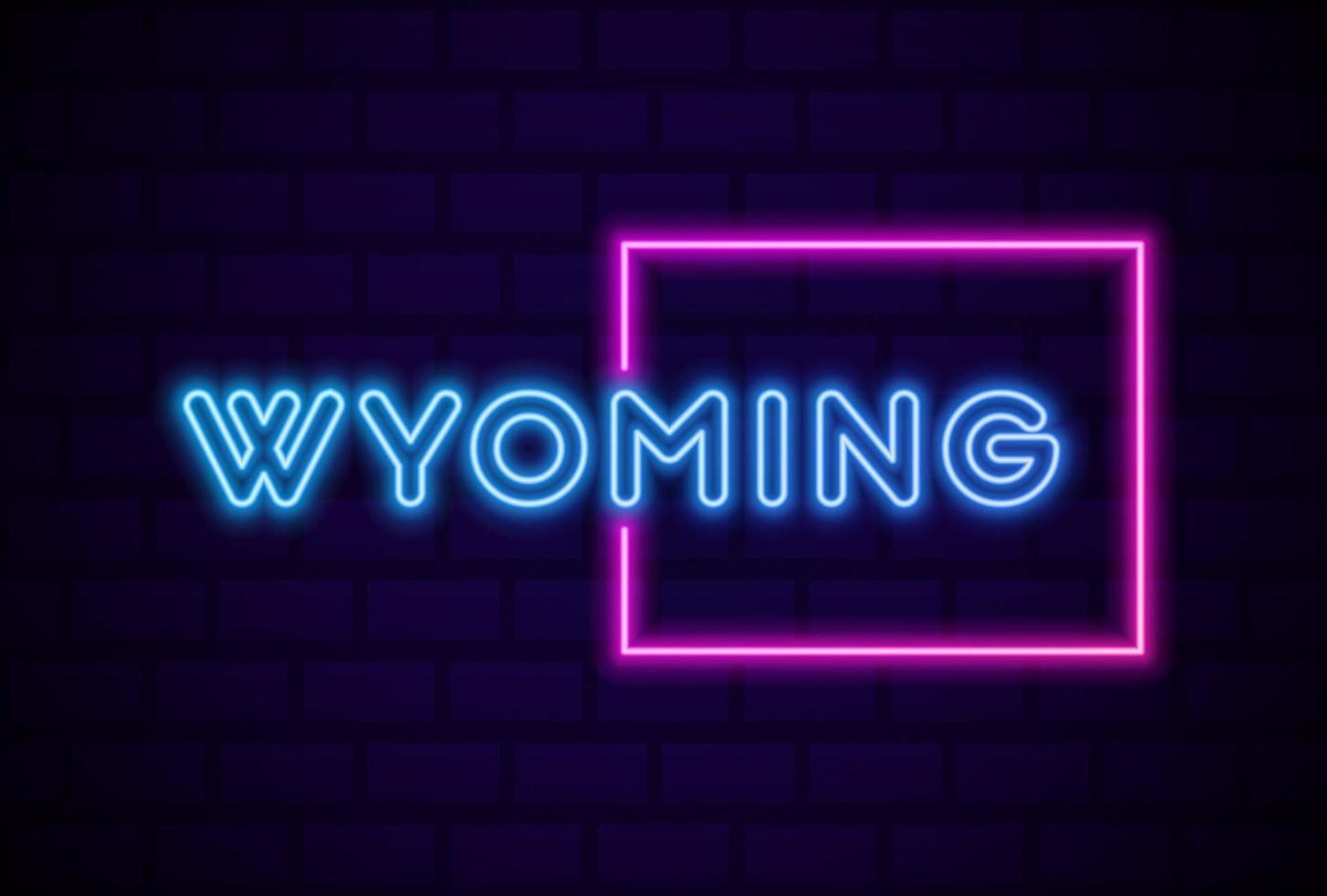 Wyoming, estado de EE. UU., lámpara de neón brillante, letrero, ilustración vectorial realista, pared de ladrillo azul, resplandor vector