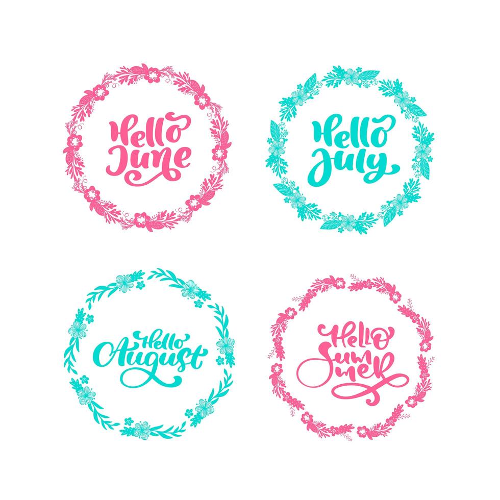 Summer set of hand drawn vector decorative calligraphic phrases Hello June, Hello July, Hello August, Hello Summer for your design. Frame with leaves, swirls, floral elements. For print and web design