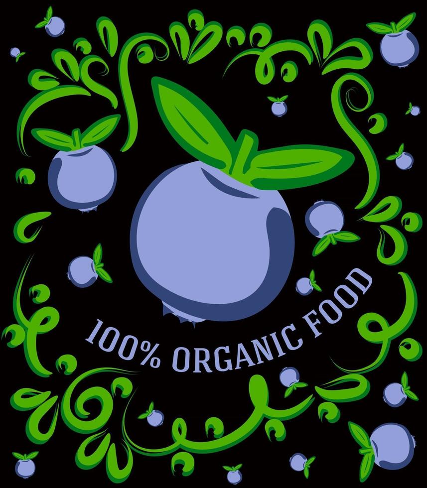 This is a spectacular vintage illustration on a dark background with blueberries and the inscription 100 percent organic food vector