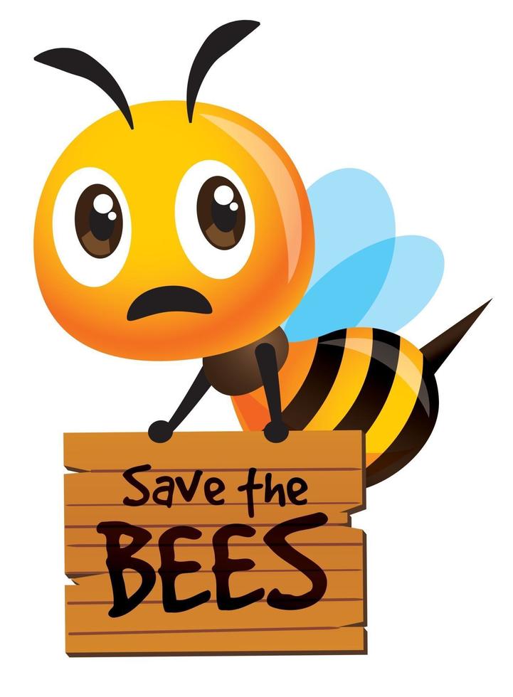 Cartoon sadness bee holding Save the Bees wooden signboard vector
