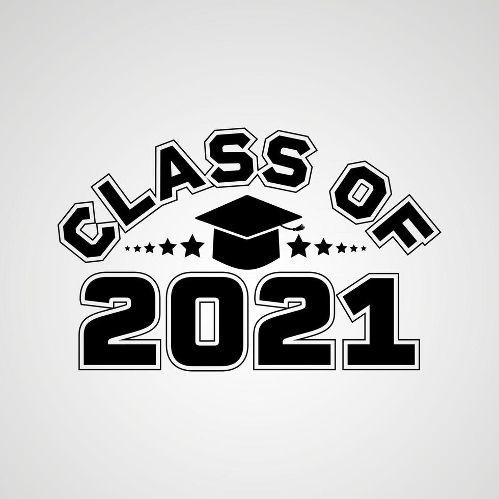 Vector illustrate design graduation 2021 logo and design for tshirt