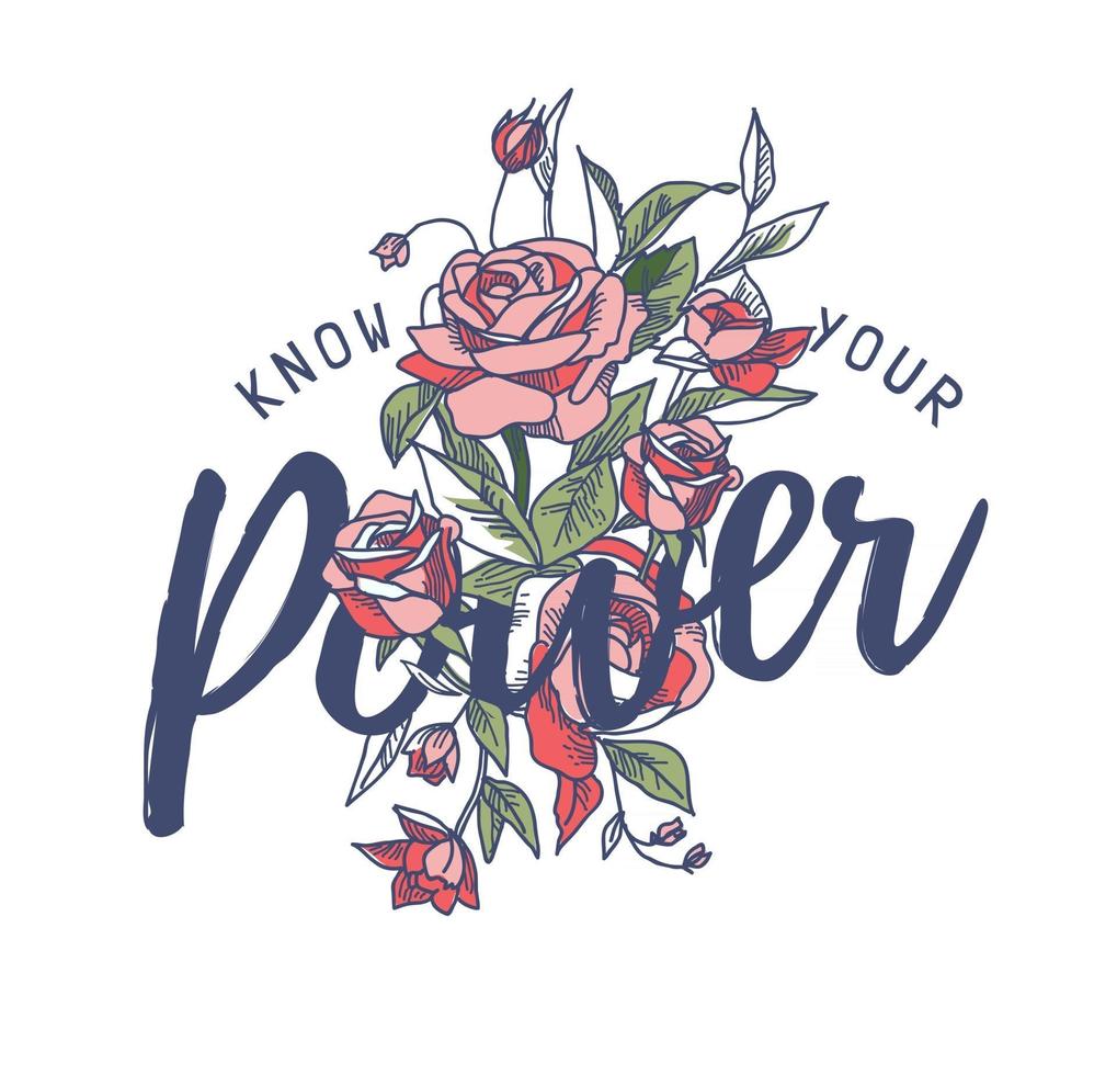 know you power slogan with roses illustration vector