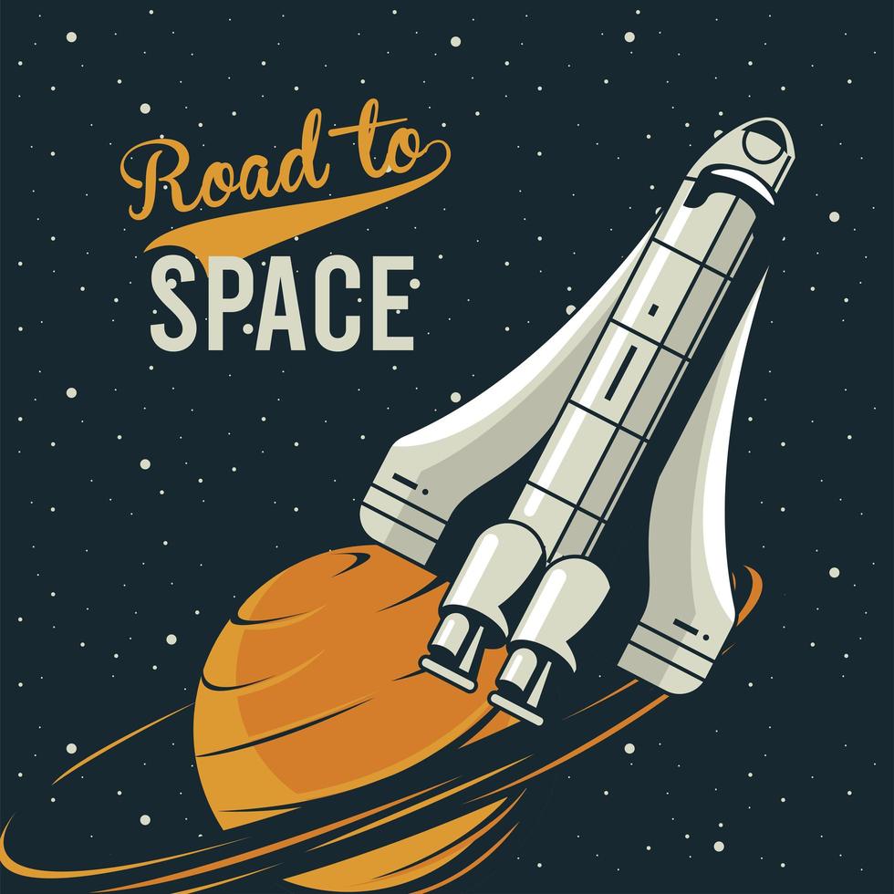 road to space lettering with spaceship and saturn in poster vintage style vector