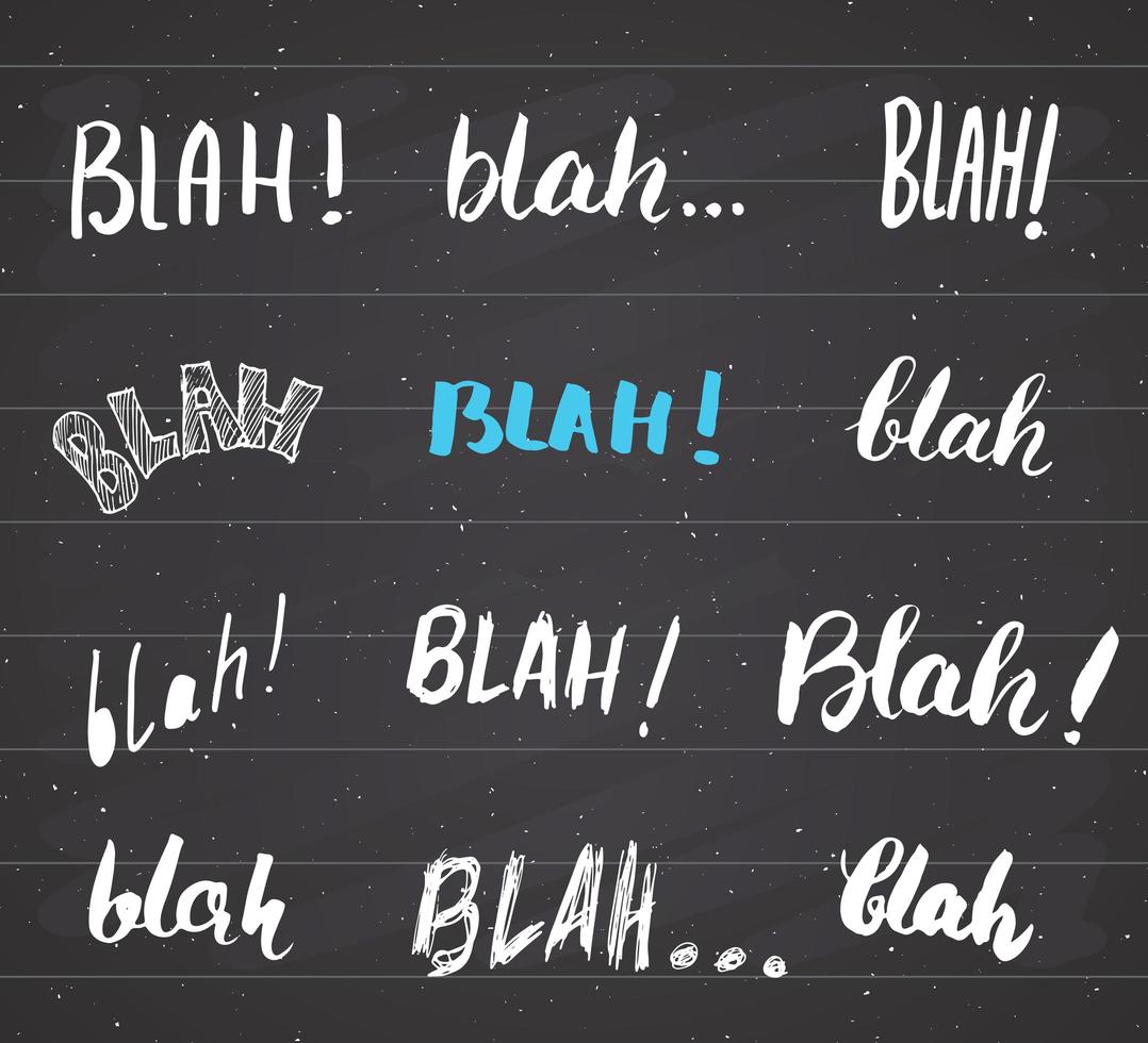 Blah, blah words hand written set vector illustration on chalkboard background.