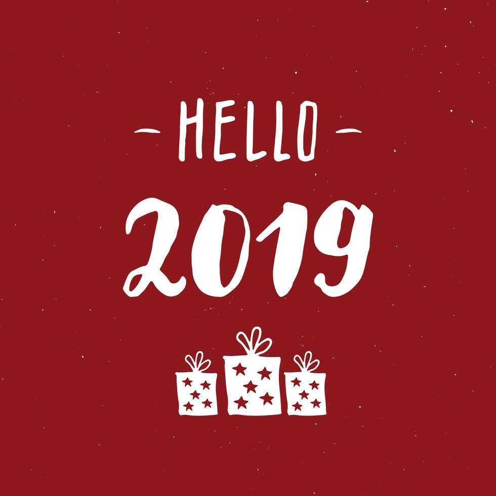 tarjeta de felicitación de año nuevo, hola 2019. diseño de saludos tipográficos. Letras de caligrafía para saludo navideño. Ilustración de vector de texto de letras dibujadas a mano