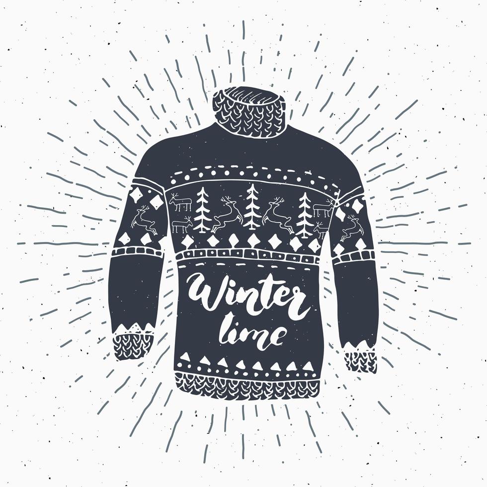 Vintage label, grunge textured Hand drawn retro badge or T-shirt typography design with raindeer sweater and lettering winter time vector illustration.
