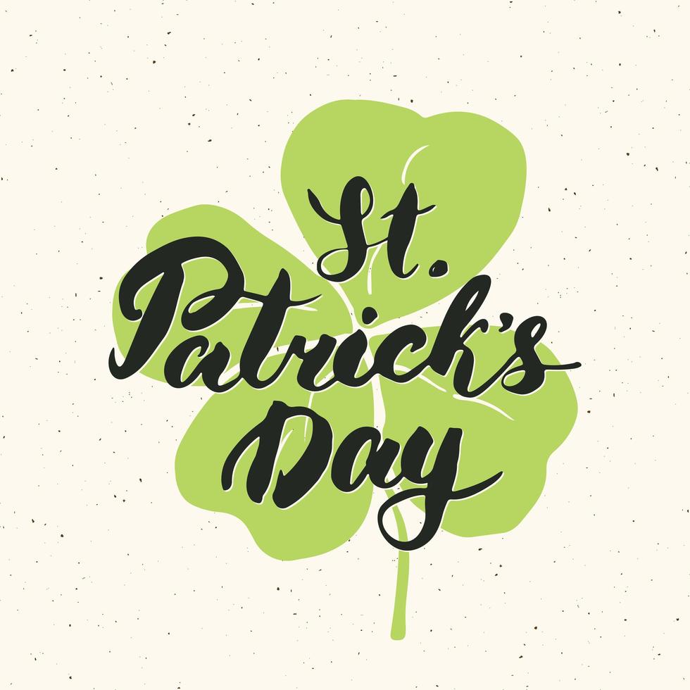 Happy St Patrick's Day Vintage greeting card Hand lettering on clover silhouette, Irish holiday grunge textured retro design vector illustration.