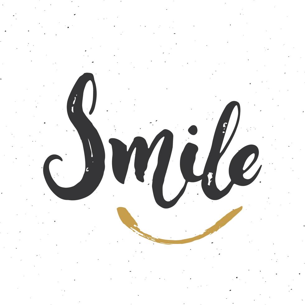 Smile lettering handwritten sign, Hand drawn grunge calligraphic text. Vector illustration