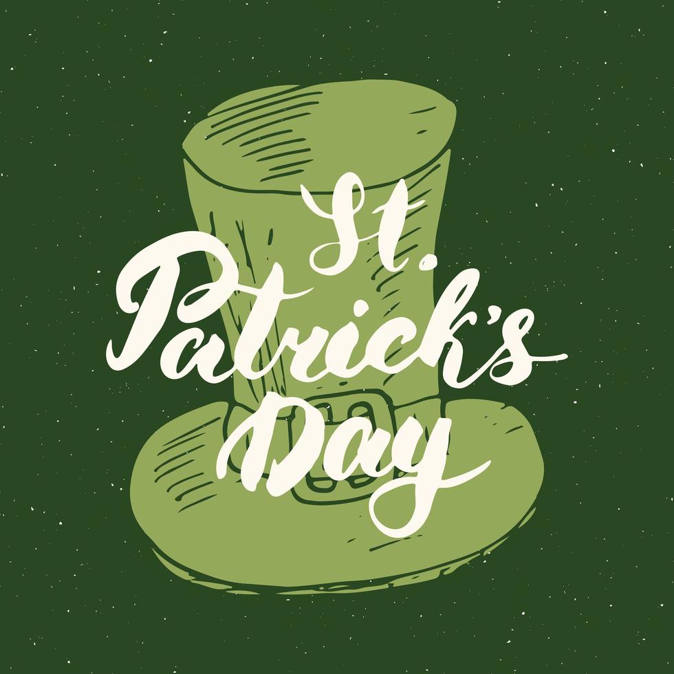 Happy St Patrick's Day Vintage greeting card Hand lettering on leprechaun hat silhouette, Irish holiday grunge textured retro design vector illustration