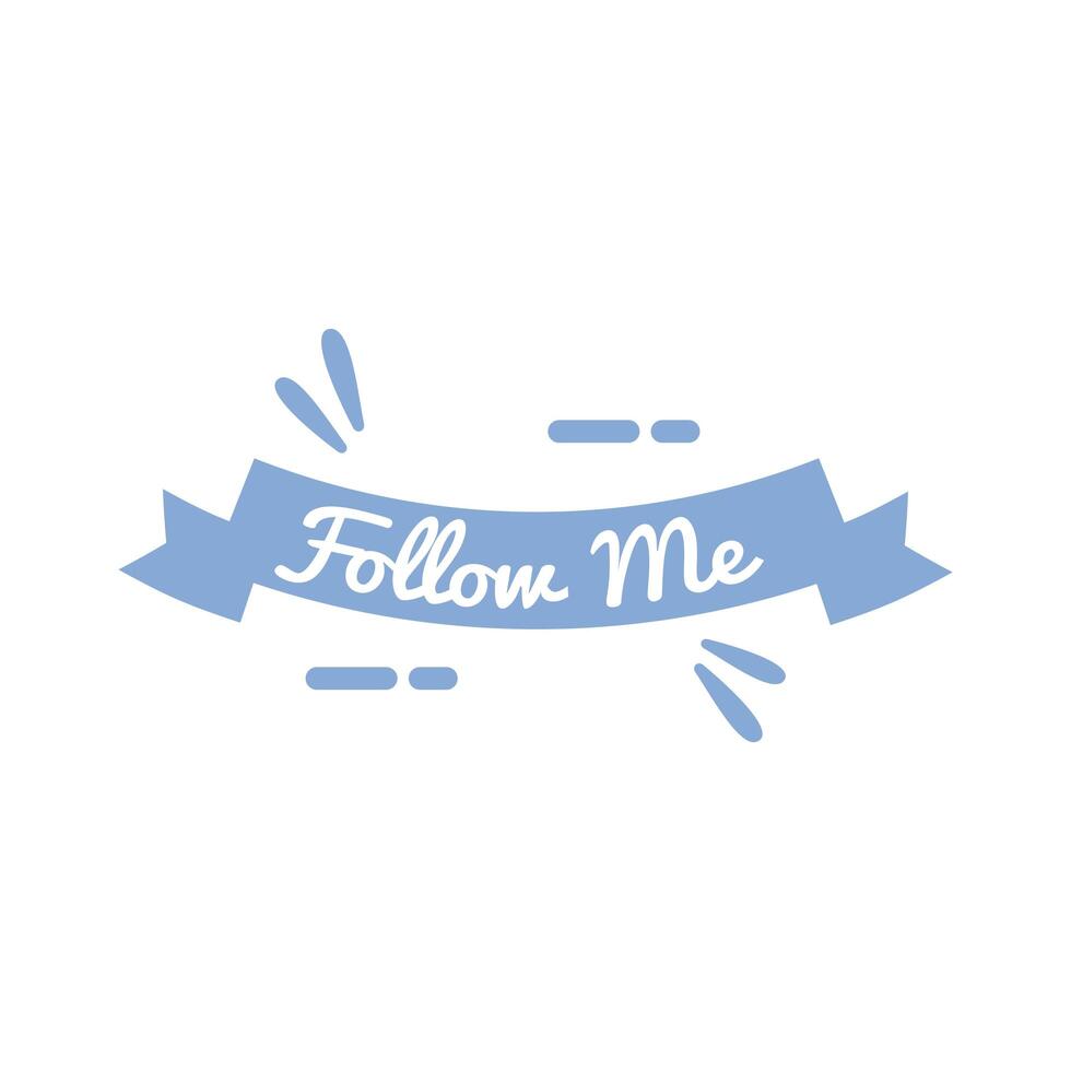 slang expresion follow me word in ribbon silhouette style vector