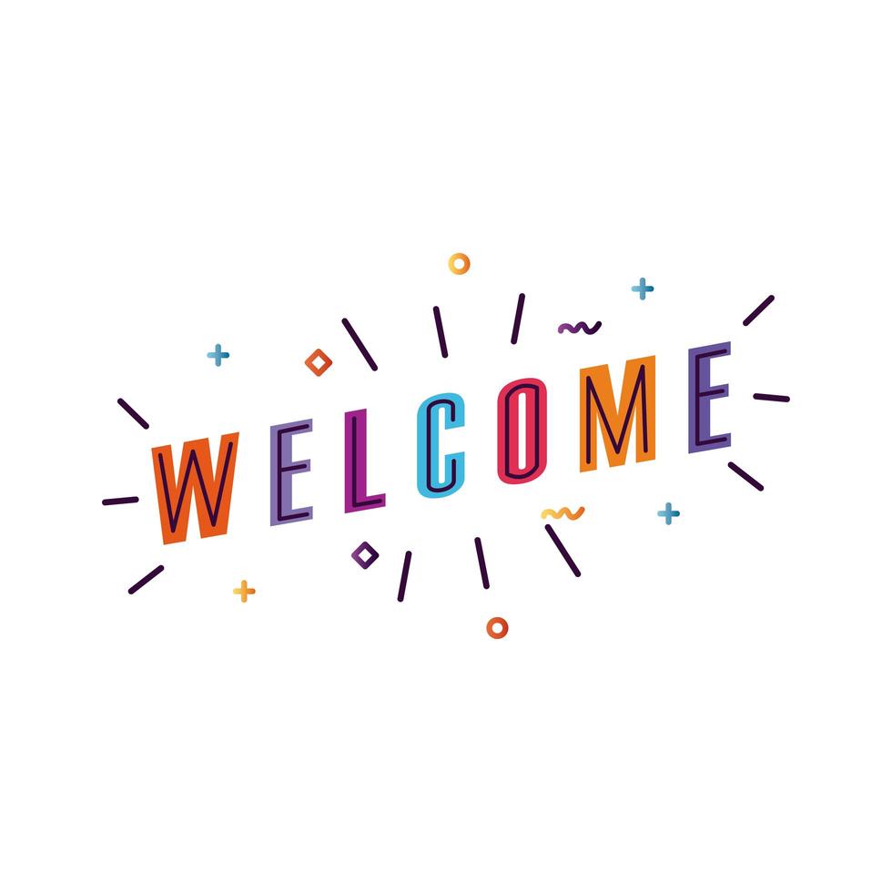 welcome label lettering with colors letters and confetti vector