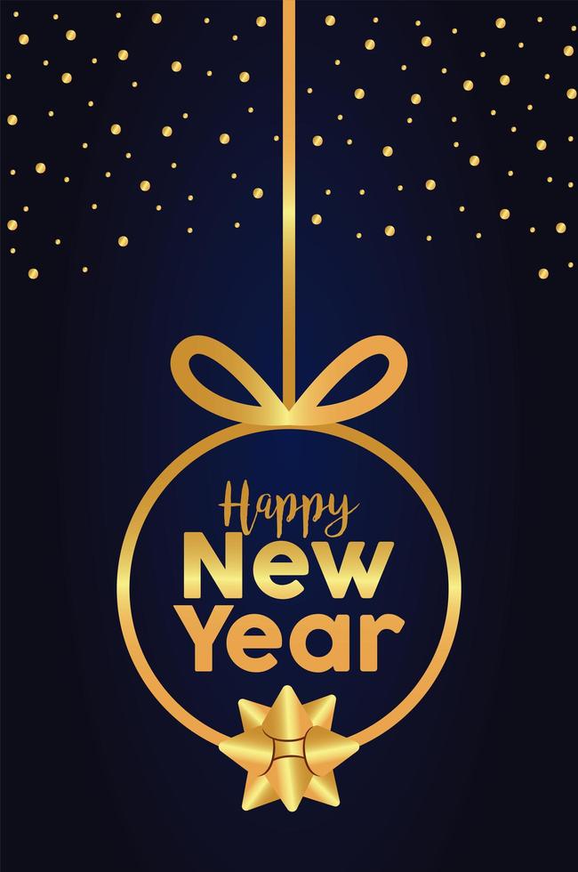 happy new year lettering golden card with gold ball hanging vector