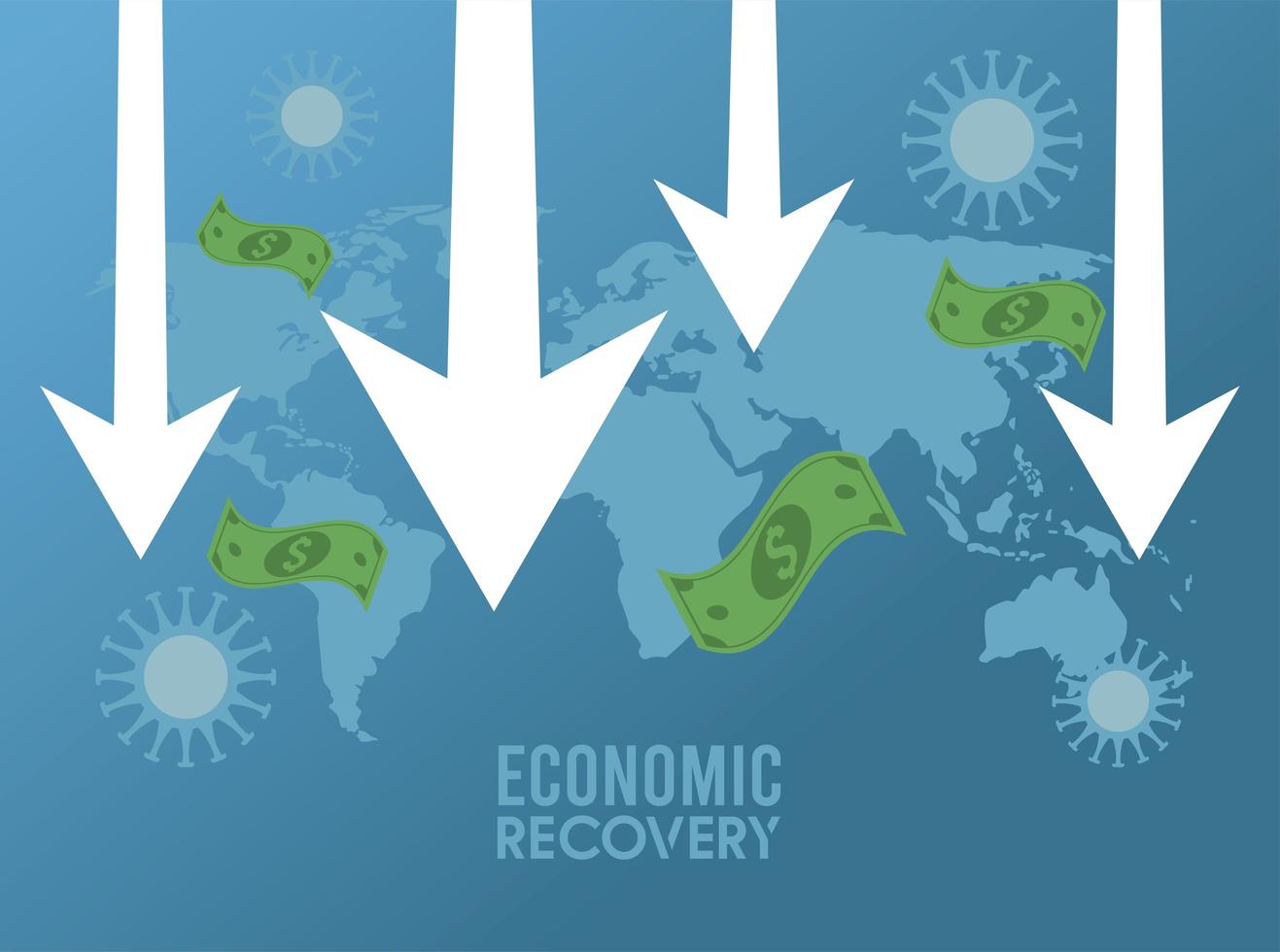 economic recovery for covid19 poster with bills dollars money and arrows down in earth maps vector