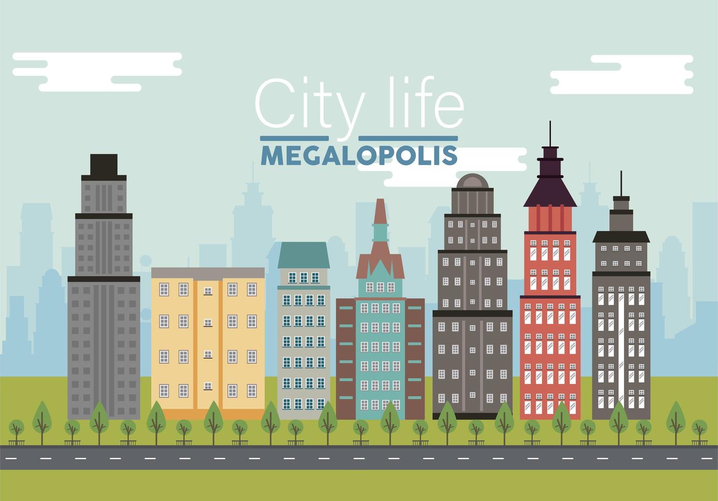 vida de la ciudad megalópolis letras en la escena del paisaje urbano con rascacielos vector