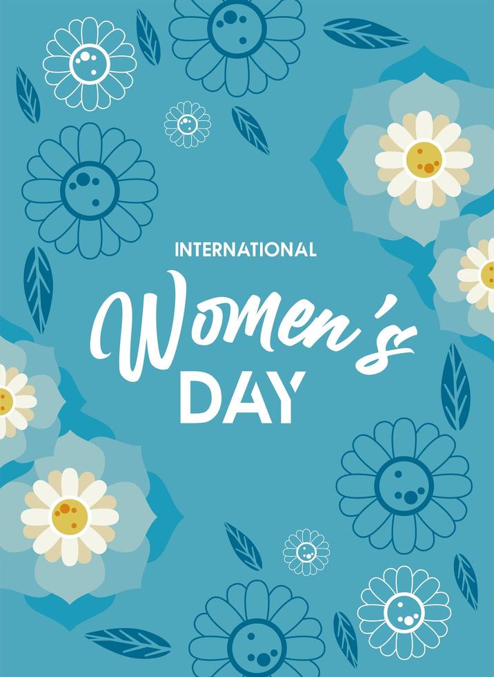 international womens day celebration poster with lettering and flowers blue and white vector