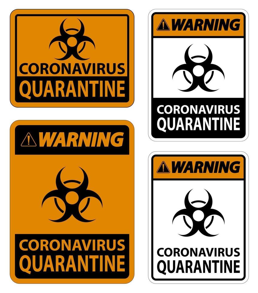 Warning Coronavirus Quarantine Sign vector