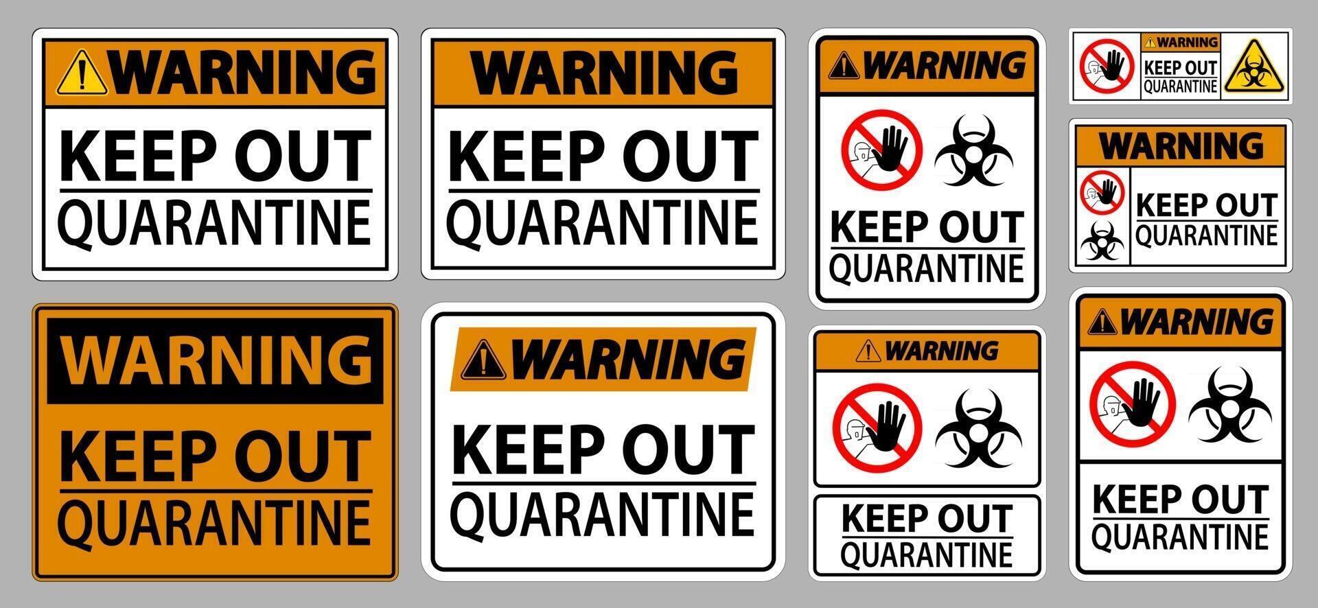 Warning Keep Out Quarantine Sign vector