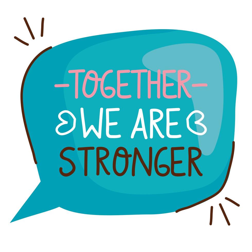 we are stronger together lettering with vector