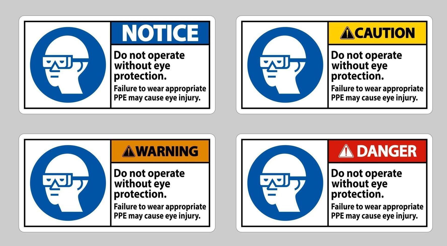 Do Not Enter Without Wearing Eye Protection Vision Damage Can Result vector