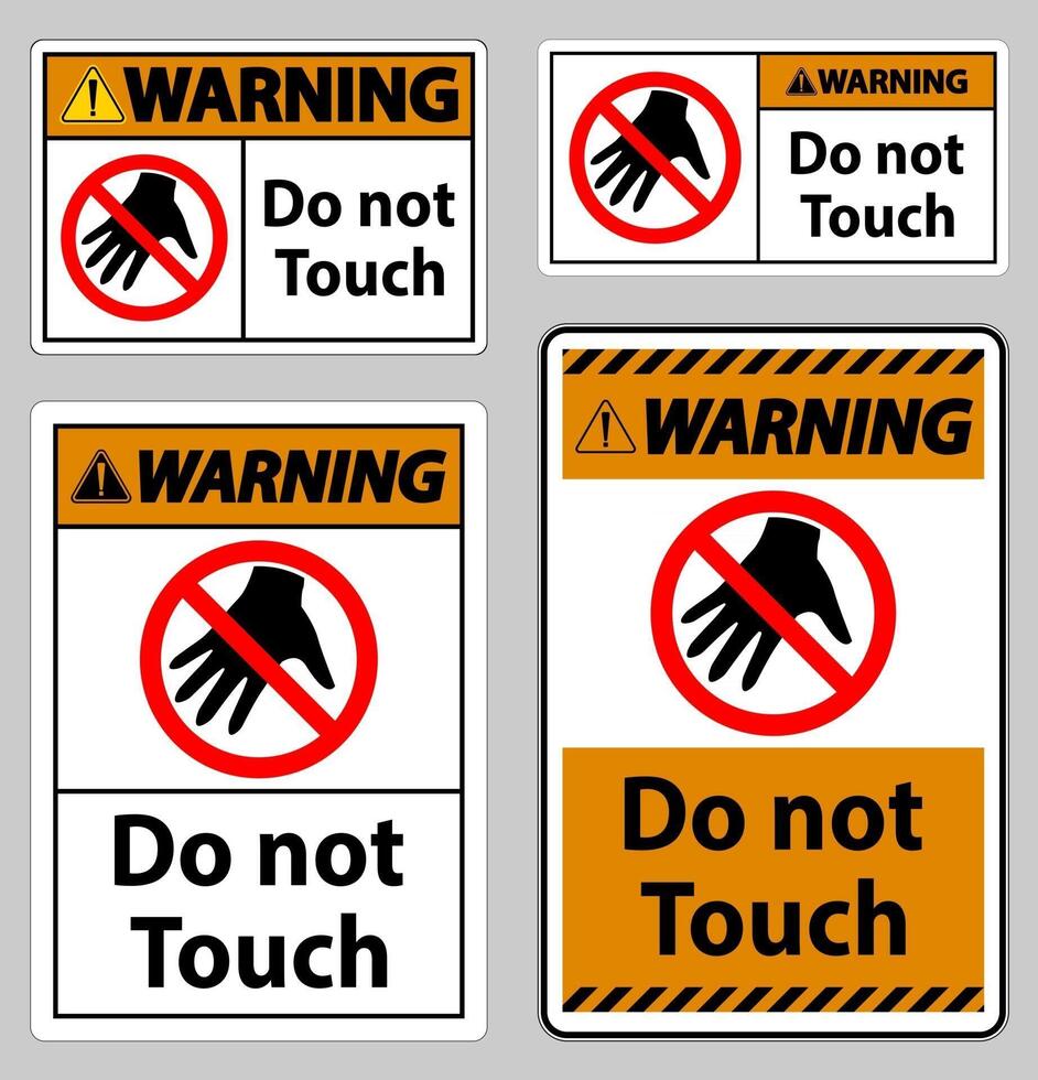 Warning sign do not touch and please do not touch vector