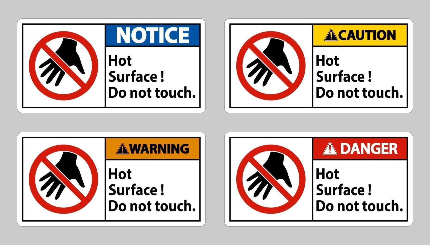 Hot Surface Do Not Touch On White Background vector
