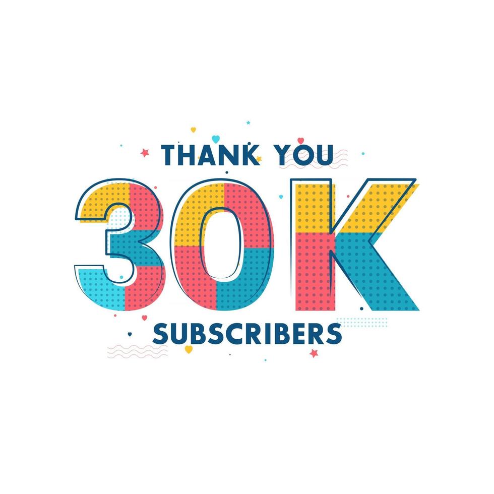 Thank you 30k Subscribers celebration Greeting card for 30000 social Subscribers vector