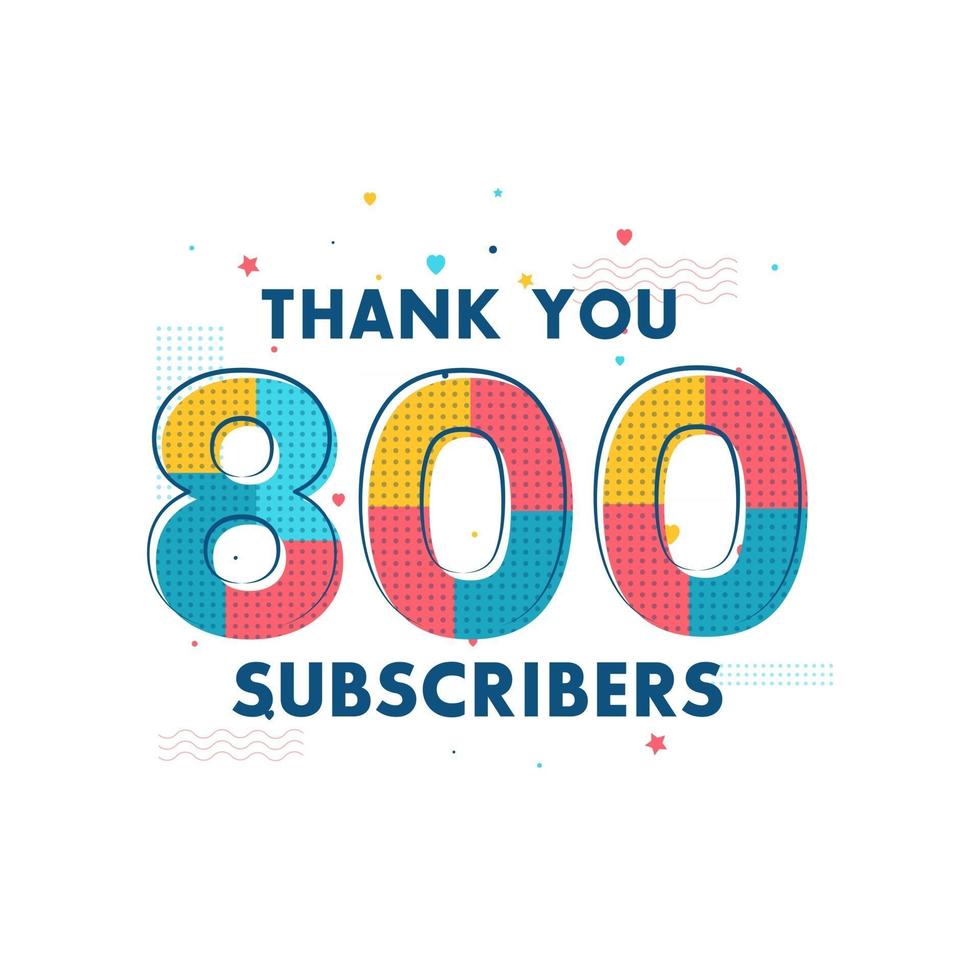 gracias 800 suscriptores celebración tarjeta de felicitación para redes sociales vector