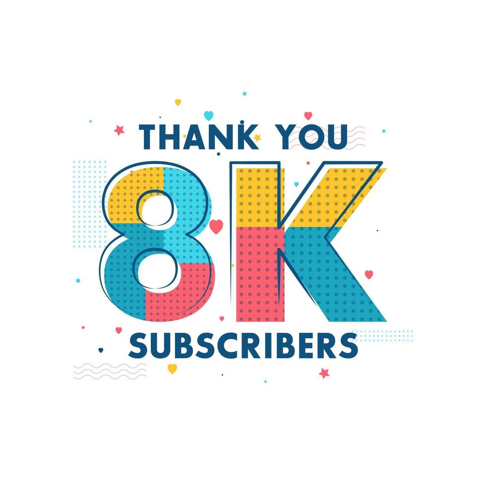 Thank you 8k Subscribers celebration Greeting card for 8000 social Subscribers vector