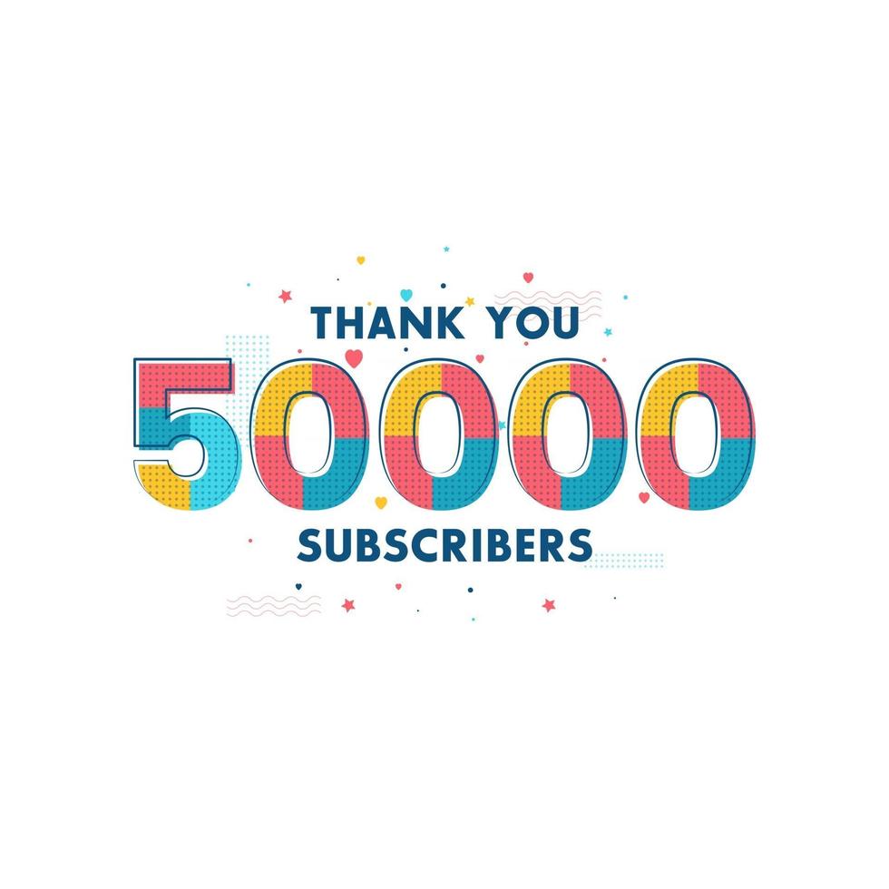 Thank you 50000 Subscribers celebration Greeting card for 50k social Subscribers vector