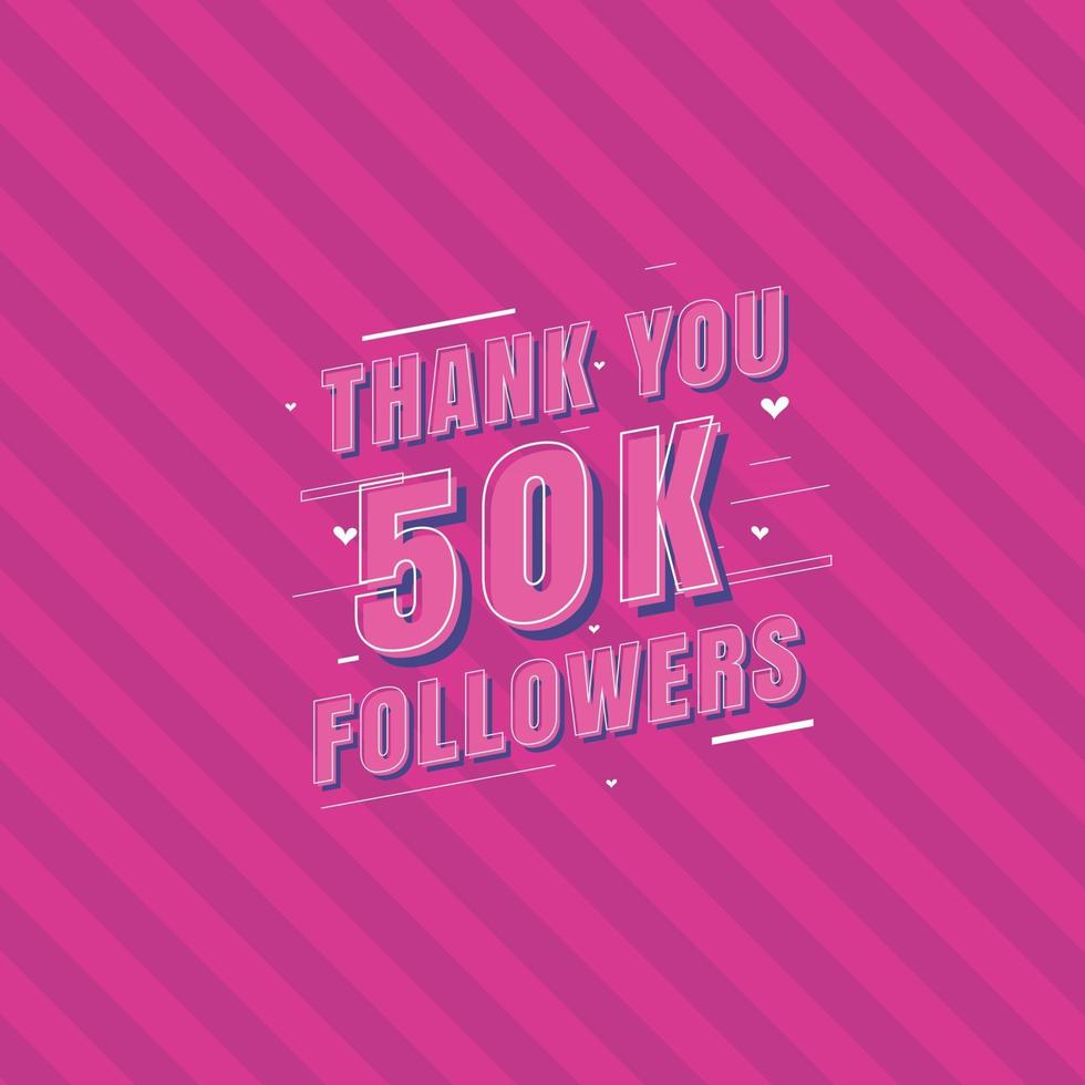 Thank you 50k Followers celebration Greeting card for 50000 social followers vector