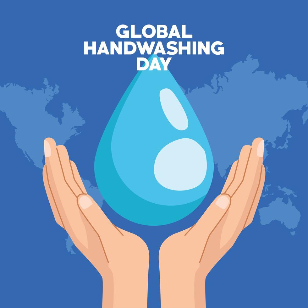 campaña mundial del día del lavado de manos con manos protegiendo la gota de agua en el planeta tierra vector