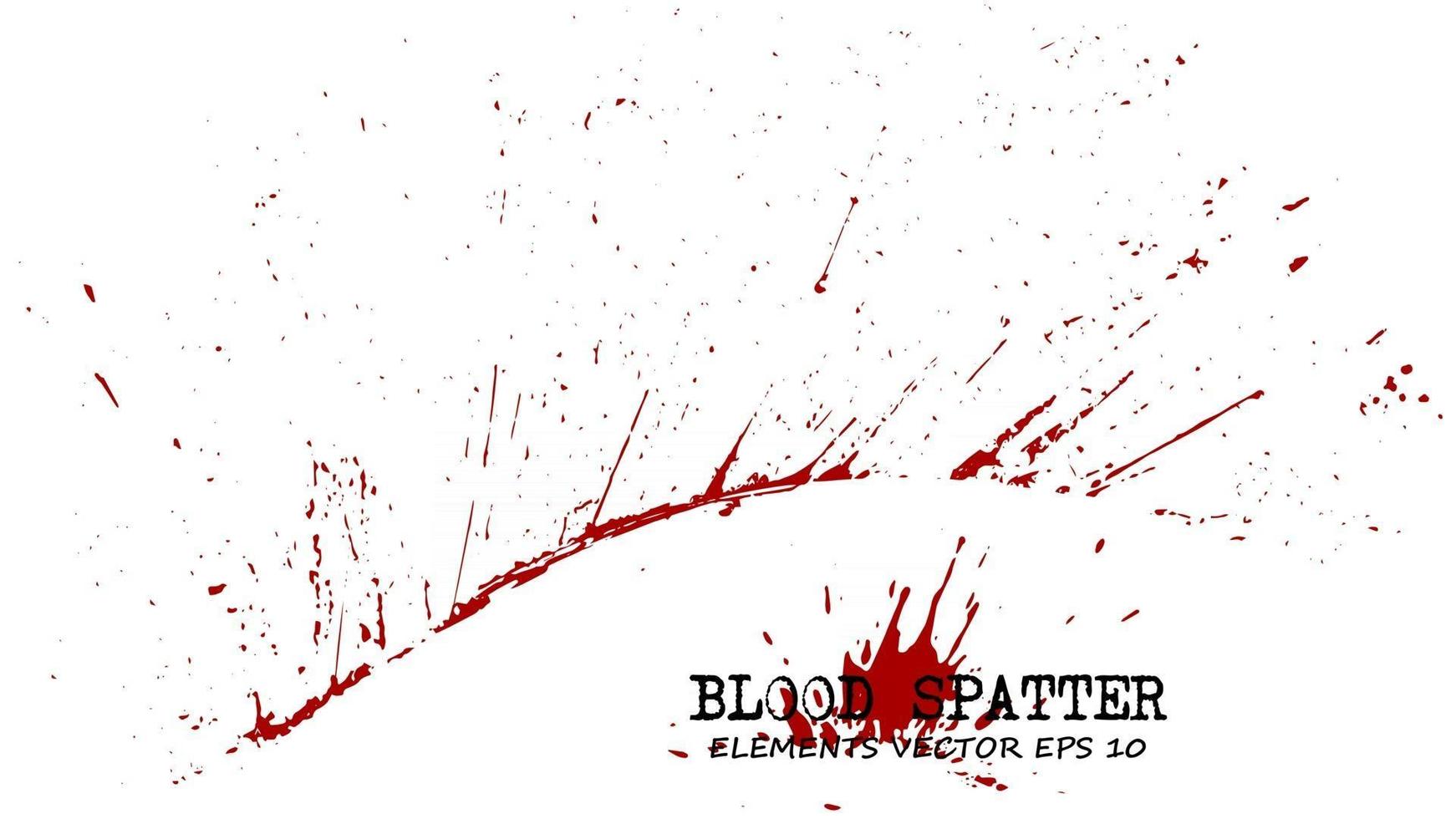 Blood splatter elements on white background  Criminal concept  Vector