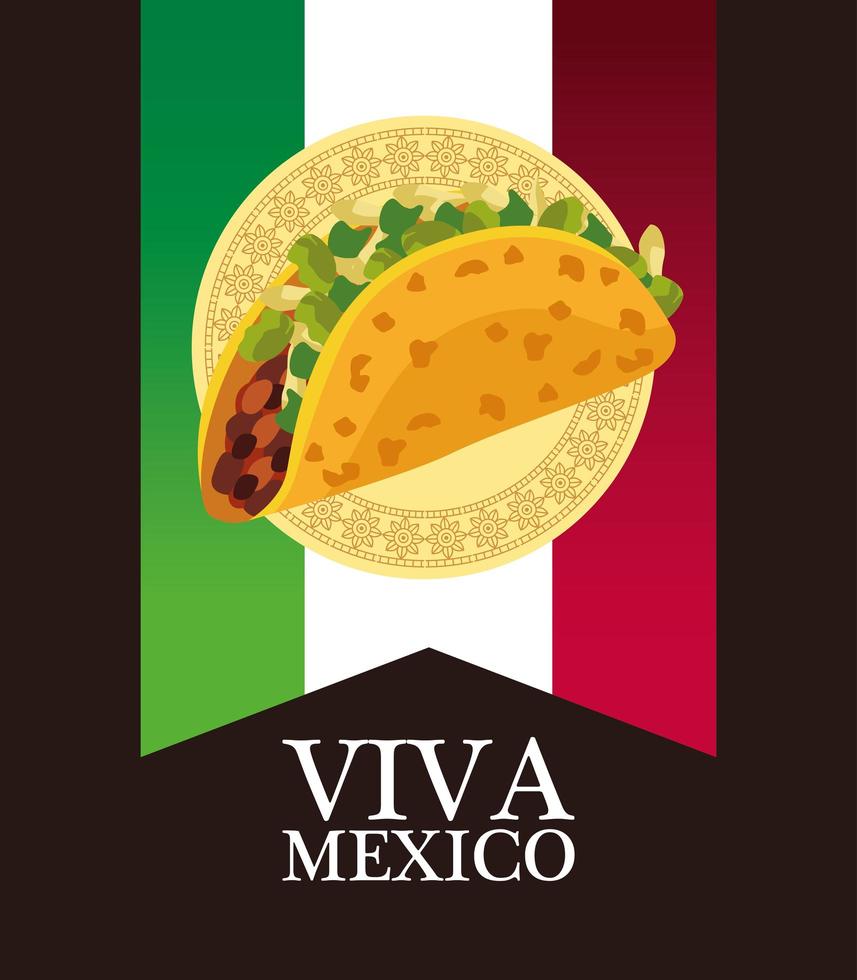 Letras de viva mexico y cartel de comida mexicana con taco en la bandera vector