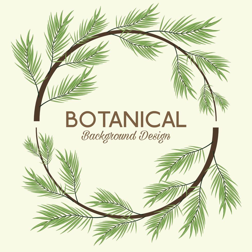 tropical leafs in circular frame and lettering botanical background design vector