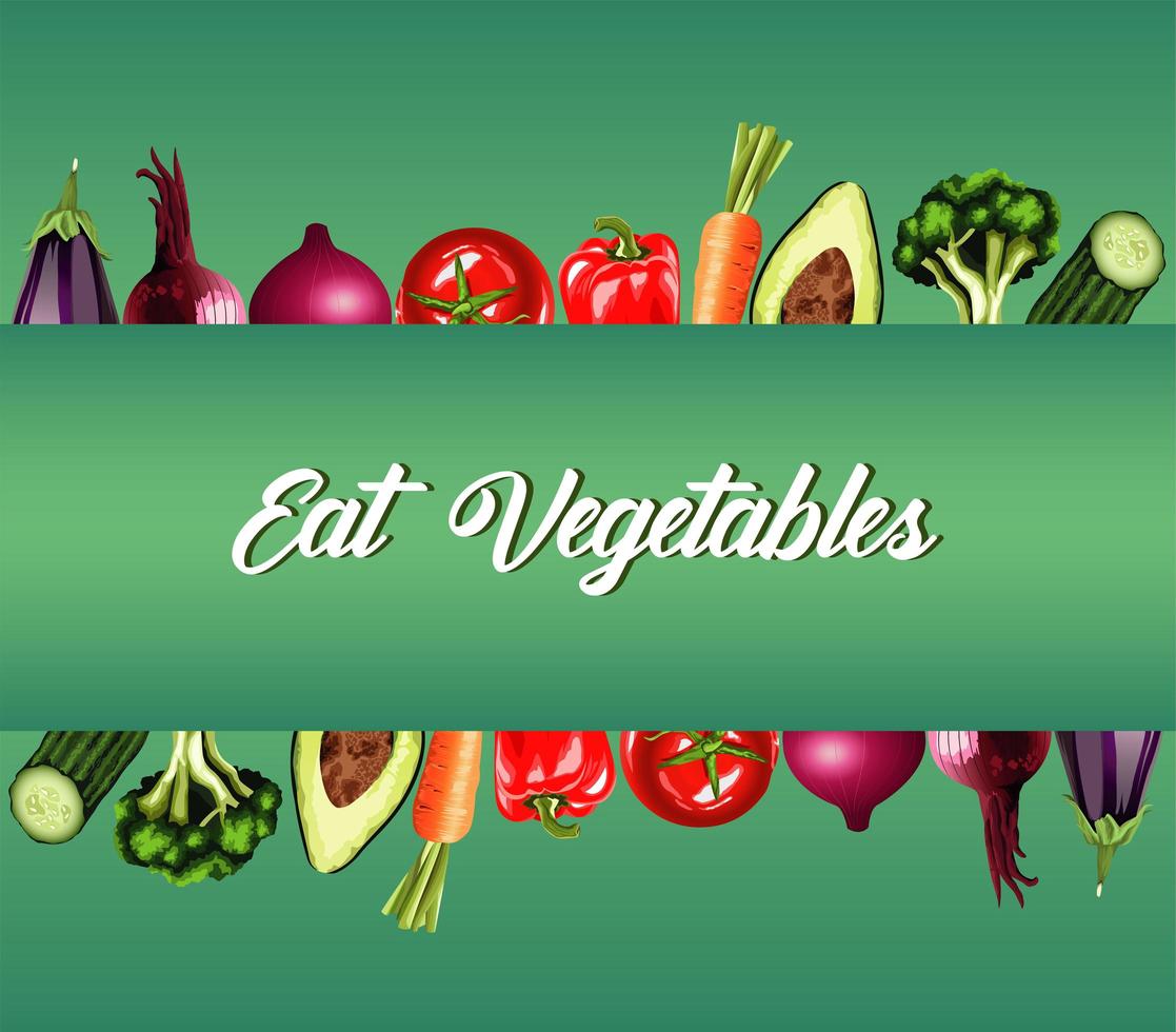 eat vegetables lettering poster with healthy food frame in green background vector