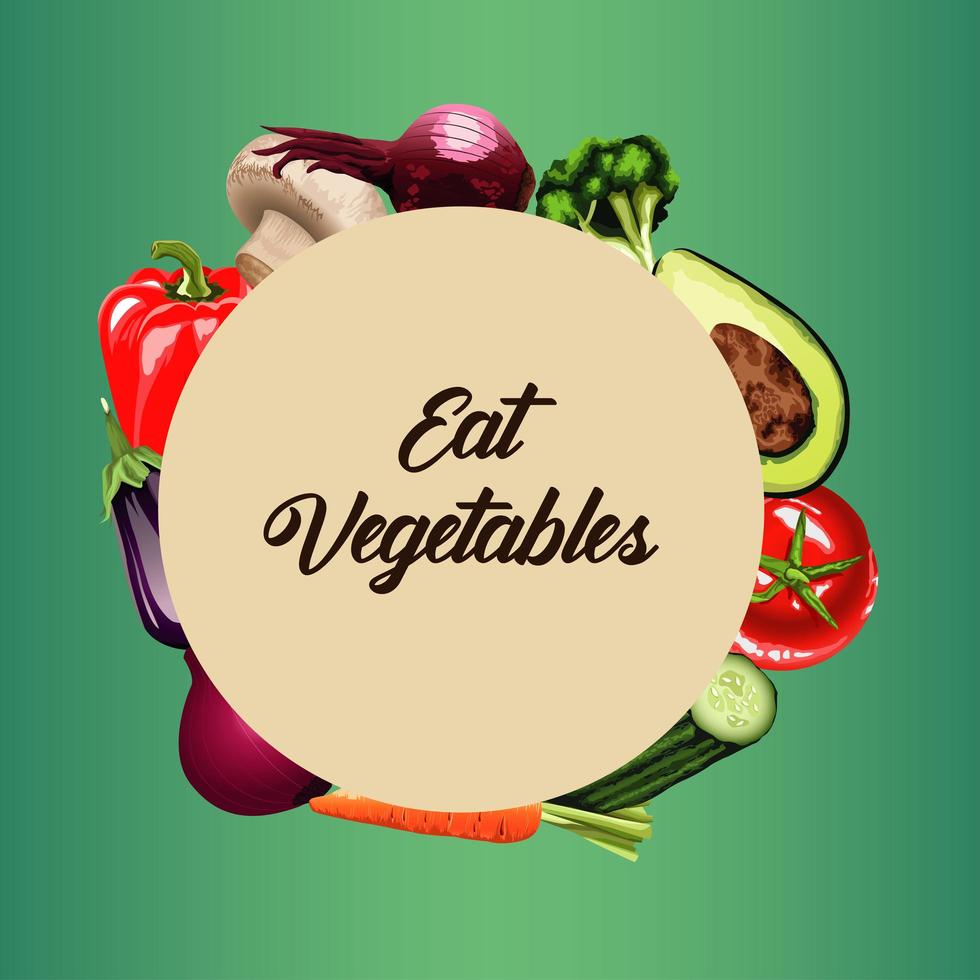 eat vegetables lettering poster with vegetables around of circular frame vector