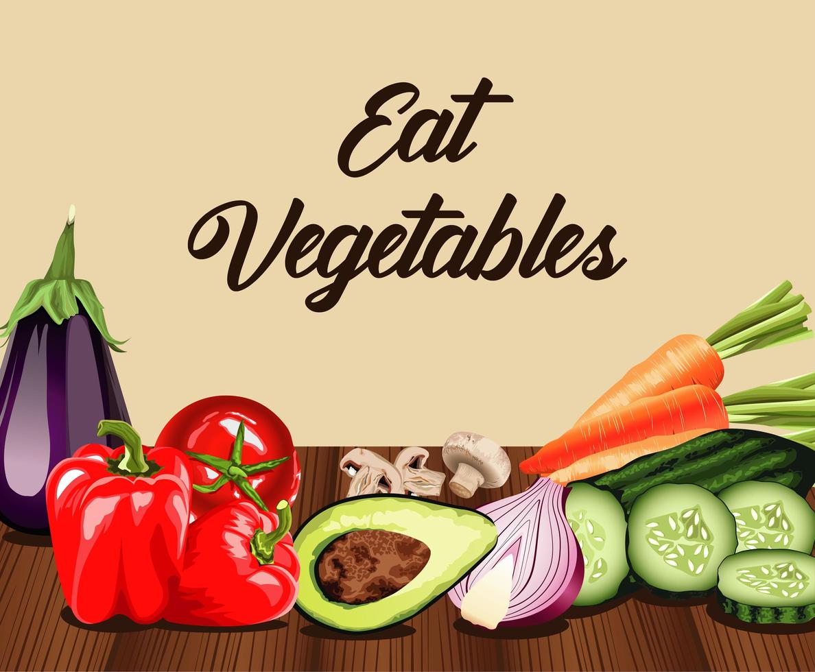 eat vegetables lettering poster with healthy food in wooden table vector