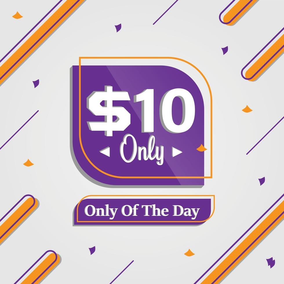 Dollar ten only deal of the day promotion advertising banner vector