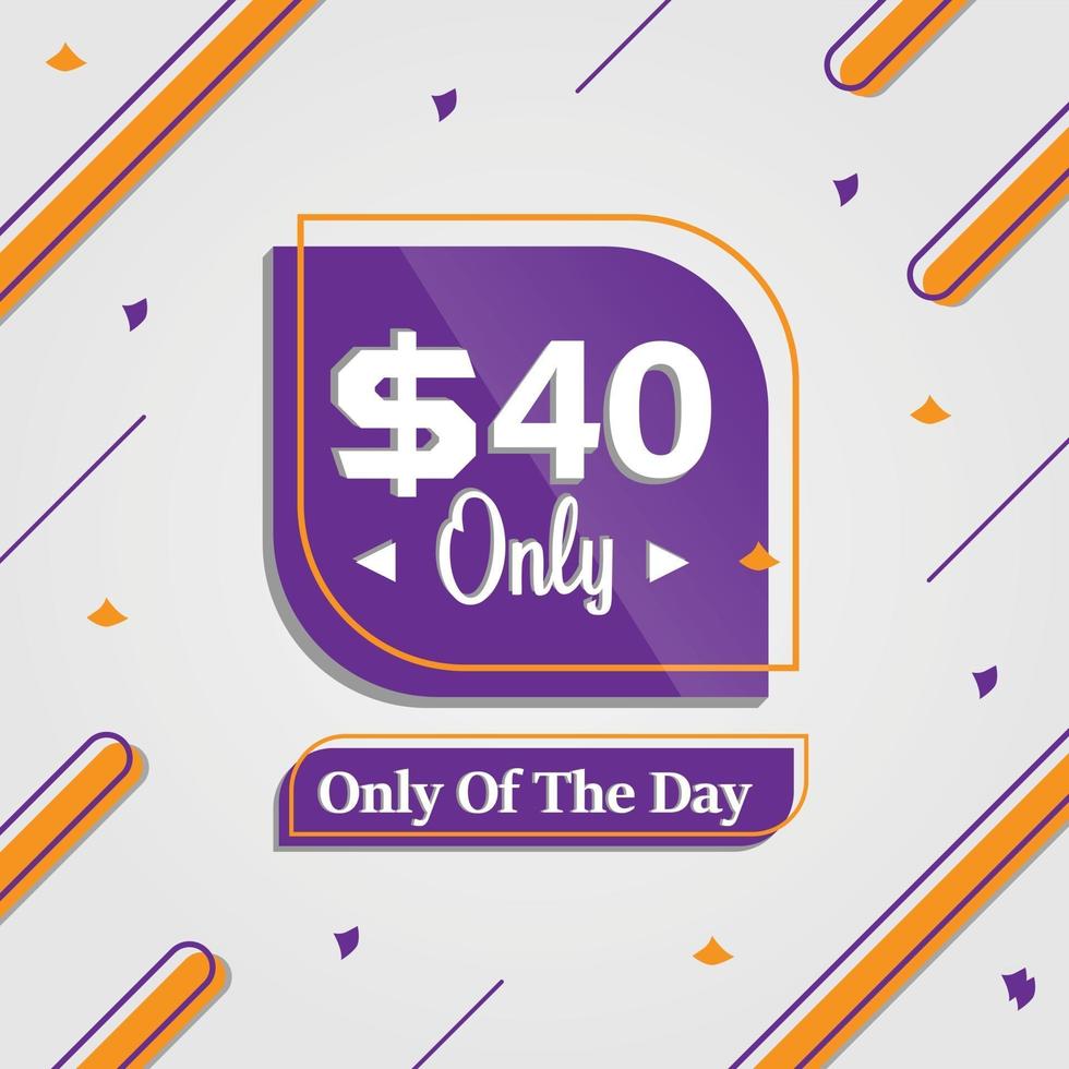 forty Dollars only deal of the day promotion advertising banner vector