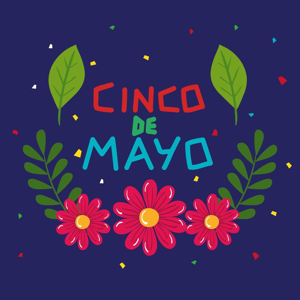 cartel del cinco de mayo con decoración de flores vector