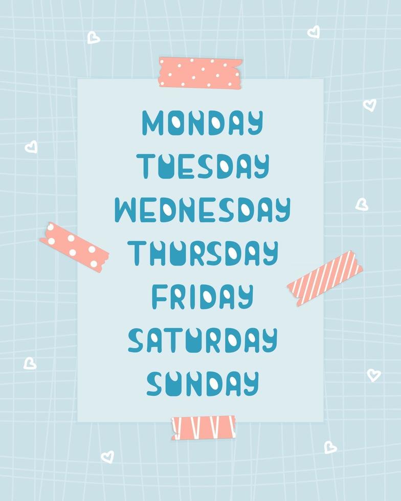 Días de semana en azul y blanco de lunes a domingo sobre fondo azul con cinta washi rosa y papel estampado con líneas y corazones para calendario o planificador vector