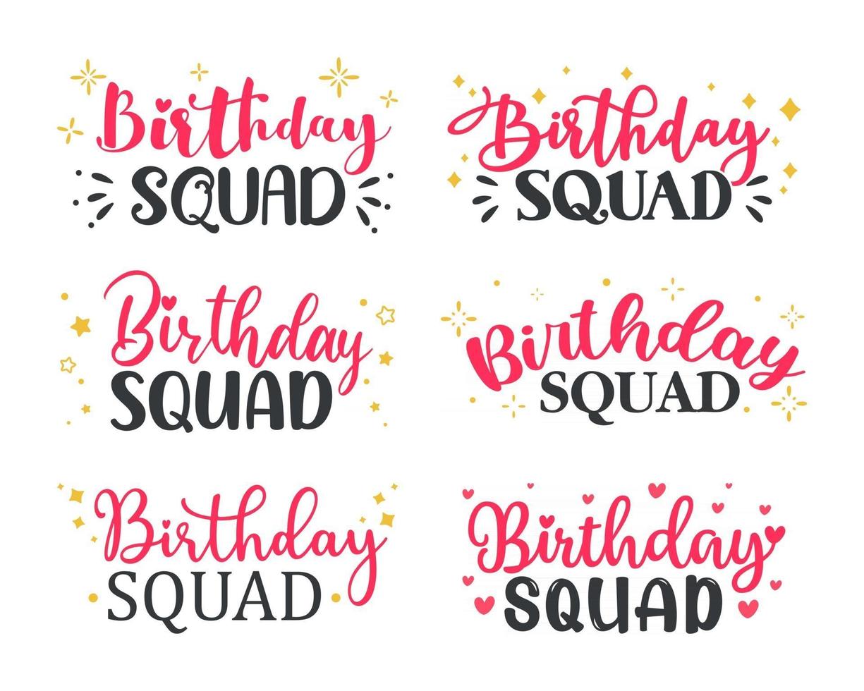 Hand drawn birthday squad calligraphy for women party decoration Friendship quotes vector