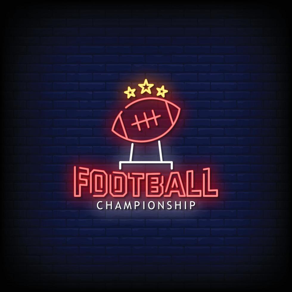 Football Championship Neon Signs Style Text Vector