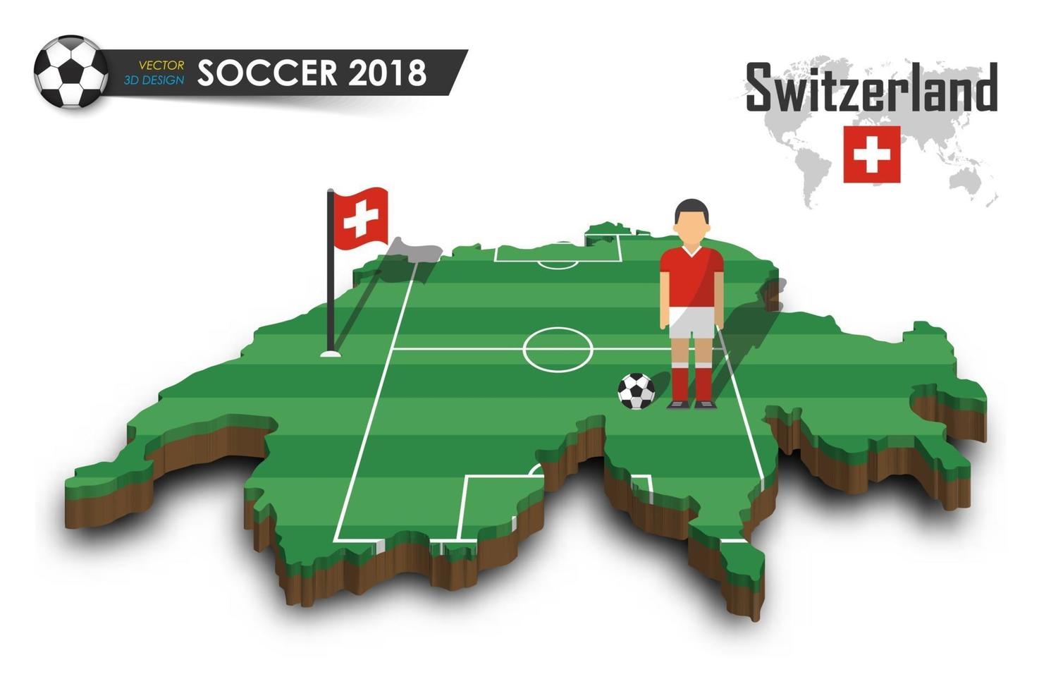 Equipo nacional de fútbol de Suiza, jugador de fútbol y bandera en el vector de fondo aislado del mapa del país de diseño 3d para el concepto del torneo del campeonato mundial internacional 2018