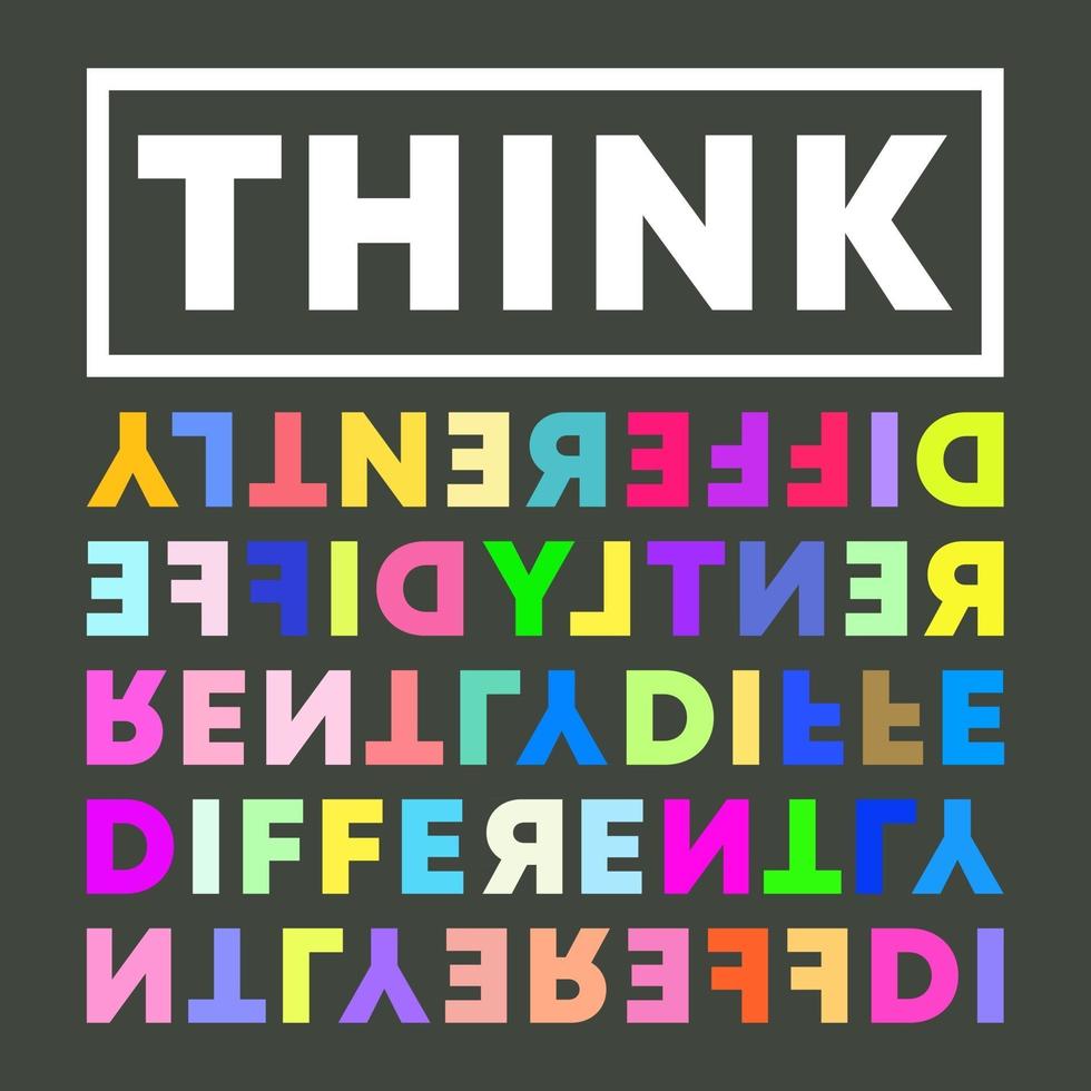 Think Differently typography for t shirt stamp tee print applique fashion slogan badge label clothing jeans and casual wear Vector illustration