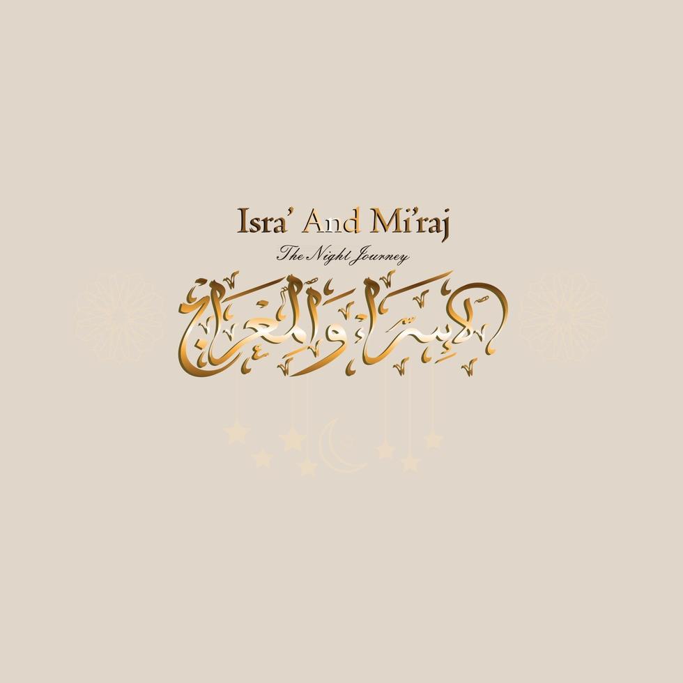 Isra and Miraj Arabic Islamic background art paper Isra and Miraj spiritual journey vector