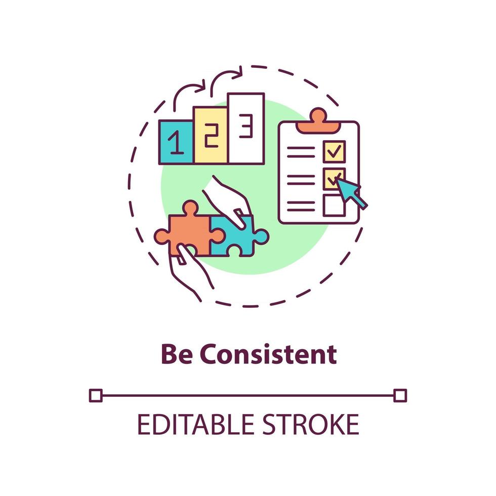 Be consistent concept icon vector